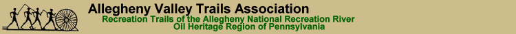 Allegheny Valley Trails Associations: Recreation Trails of the Allegheny National Recreation River Oil Heritage Region of Pennsylvania